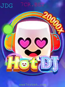 Descubra o Emocionante Jogo HotDJ na Plataforma 7CR.BET