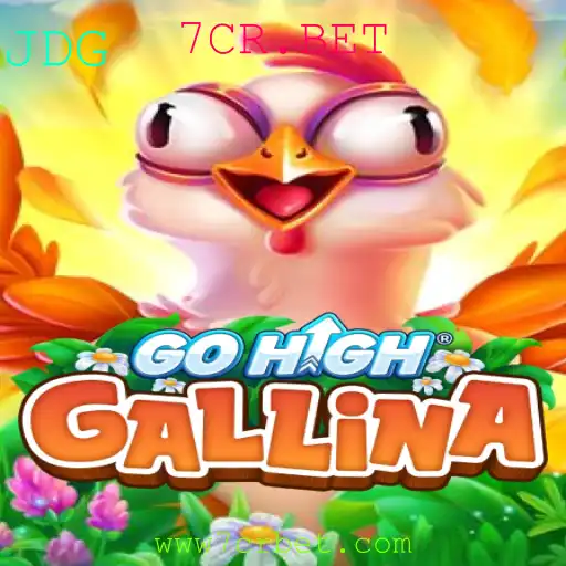 Descubra o Fascinante Mundo de GoHighGallina: Uma Nova Aventura em 7CR.BET